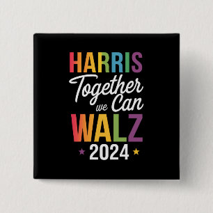 Macaron Carré 5 Cm Harris Walz 2024 Kamala Ensemble Nous Pouvons LGBT