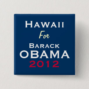 Macaron Carré 5 Cm HAWAÏ pour le bouton de campagne d'OBAMA 2012