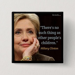Macaron Carré 5 Cm Hillary Clinton & Tous les enfants Citation