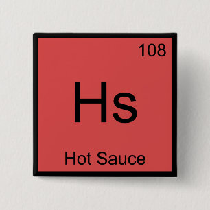 Macaron Carré 5 Cm Hs - Symbole Élément Chimie Sauce Piquante T-shirt