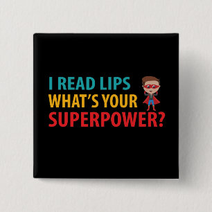 Macaron Carré 5 Cm I Read Signs Lips What's Your Superpower Deafness