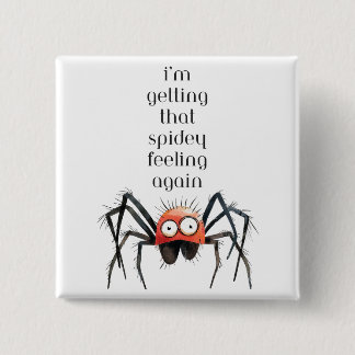 Macaron Carré 5 Cm j'ai ce sentiment Spidey encore