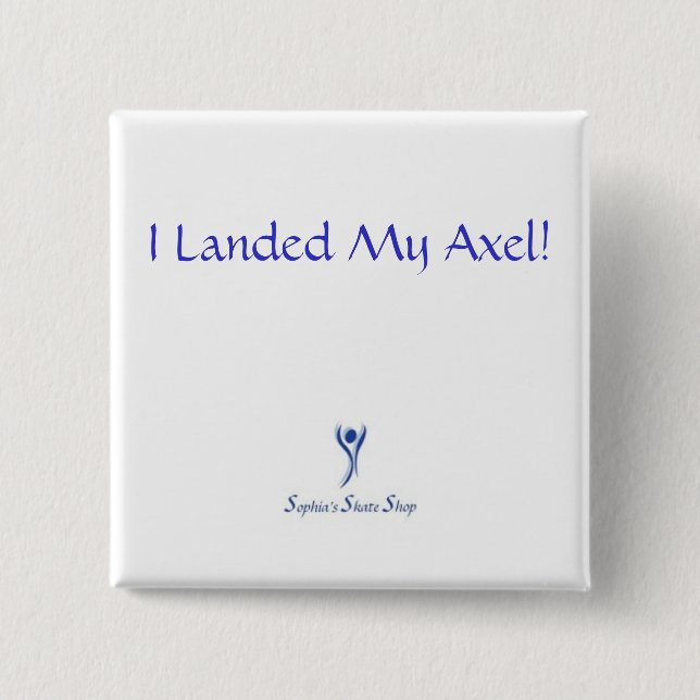 Macaron Carré 5 Cm J'ai débarqué mon Axel ! Bouton - carré (Devant)