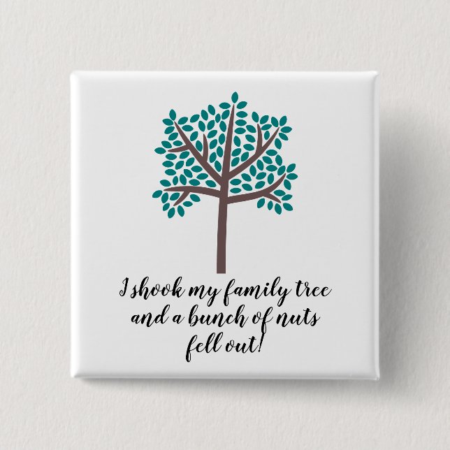 Macaron Carré 5 Cm J'ai secoué mon arbre généalogique qu'un groupe (Devant)