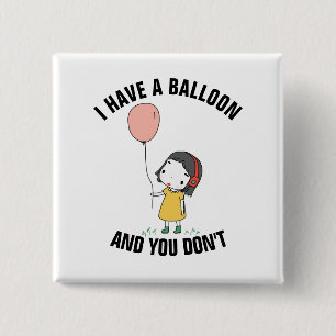 MACARON CARRÉ 5 CM J'AI UN BALLON ET VOUS NE LE FAITES PAS, BOUTONS D