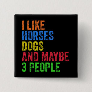 Macaron Carré 5 Cm J'aime les chevaux, les chiens et peut-être 3 pers
