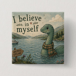 Macaron Carré 5 Cm Je crois en moi-même Loch Ness Monster fantaisiste