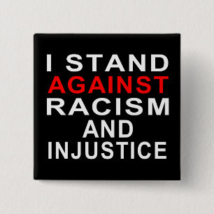 Macaron Carré 5 Cm JE M'OPPOSE AU RACISME ET À L'INJUSTICE Écriture B