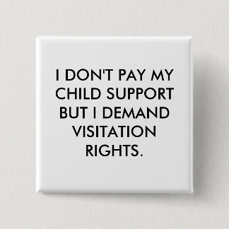 MACARON CARRÉ 5 CM JE NE PAYE PAS MA PENSION ALIMENTAIRE POUR LES