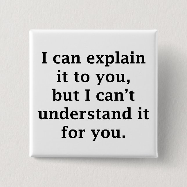 Macaron Carré 5 Cm Je Peux Vous L'Expliquer (Devant)