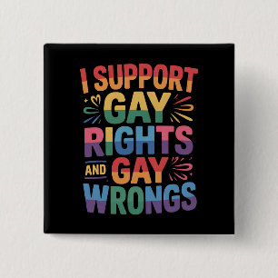 Macaron Carré 5 Cm Je soutiens les droits gays et les torts gays alli