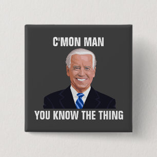 MACARON CARRÉ 5 CM JOE BIDEN C'MON HOMME VOUS CONNAISSEZ LE BOUTON DE