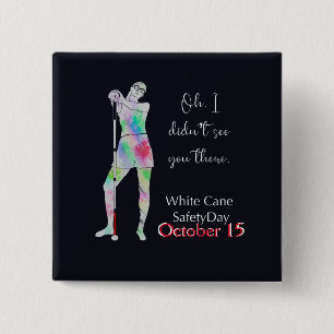 Macaron Carré 5 Cm Journée de sécurité de la canne blanche, bouton