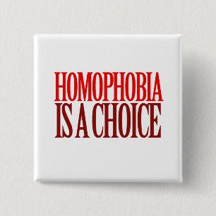 MACARON CARRÉ 5 CM LA HOMOPHOBIE EST UN CHOIX
