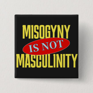 Macaron Carré 5 Cm La misogynie n'est pas la masculinité