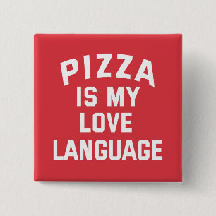 Macaron Carré 5 Cm La pizza est mon langage de l'amour - Pizza drôle
