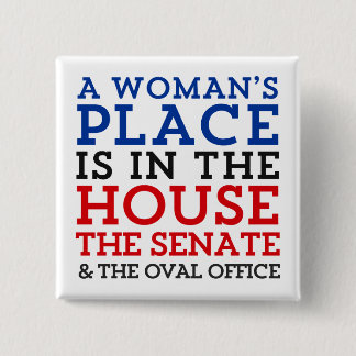 Macaron Carré 5 Cm La place d'une femme est dans la Chambre