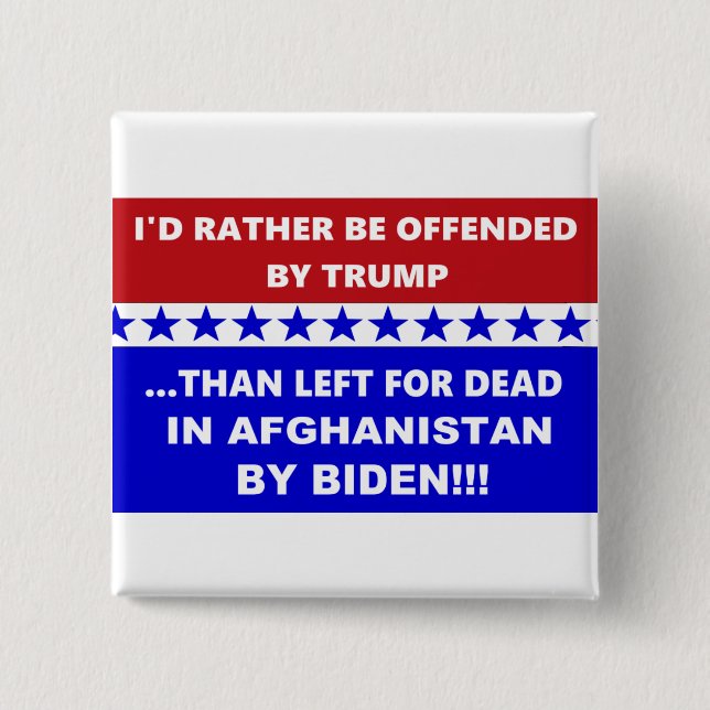 Macaron Carré 5 Cm L'Afghanistan Anti-Biden A Été Laissé Pour Mort (Devant)