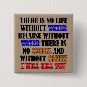 Macaron Carré 5 Cm Le café est la vie amusant Bouton Badton Pin