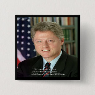 Macaron Carré 5 Cm Le président Clinton "Aider les autres" Don de sag