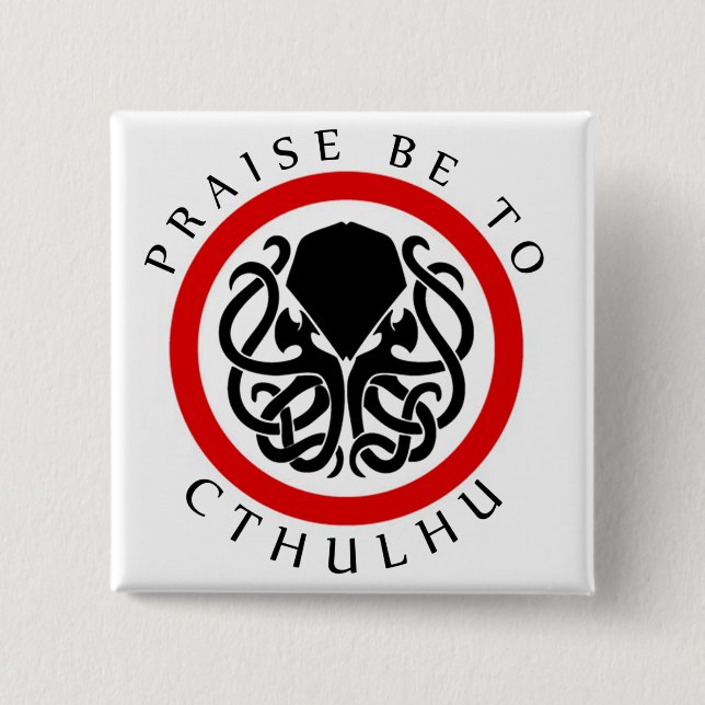 Macaron Carré 5 Cm L'éloge soit à Cthulhu (Devant)