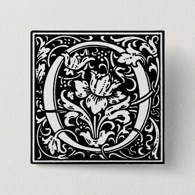 Macaron Carré 5 Cm Lettre alphabet style Renaissance O - Épingle (Devant)