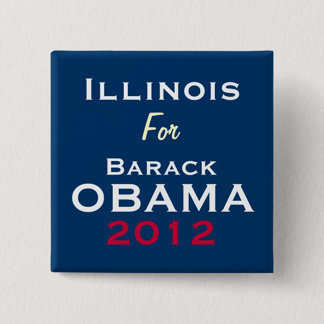 Macaron Carré 5 Cm L'ILLINOIS pour le bouton de campagne d'OBAMA 2012 (Devant)