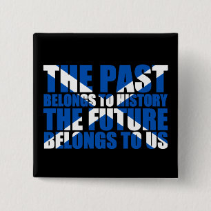 Macaron Carré 5 Cm L'indépendance écossaise : L'avenir appartient à