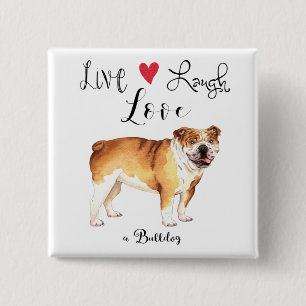 Macaron Carré 5 Cm Live Laugh Love a Bulldog Button