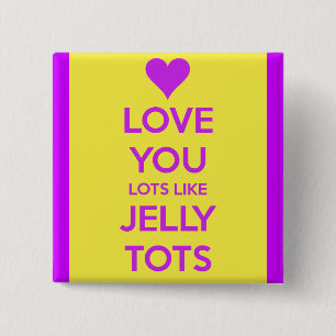 Macaron Carré 5 Cm Love you Lots like jelly tots drôle romantique