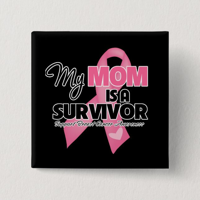 Macaron Carré 5 Cm Ma mère est une survivante - Cancer du sein (Devant)
