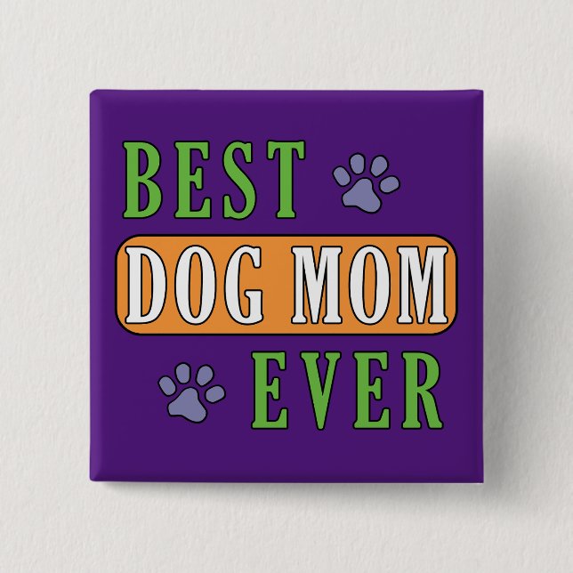 Macaron Carré 5 Cm Meilleure maman de chien jamais (Devant)