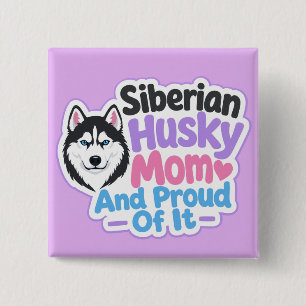 Macaron Carré 5 Cm Mère de Husky Sibérien et fière de l'être
