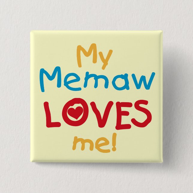 Macaron Carré 5 Cm My Memaw Loves Me T-shirts et cadeaux (Devant)