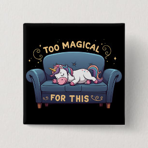 Macaron Carré 5 Cm Mythique Lazy Unicorne Trop Magique Pour Cela