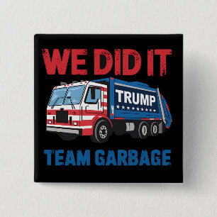 Macaron Carré 5 Cm Nous l'avons fait Équipe Poubelle Trump Président 