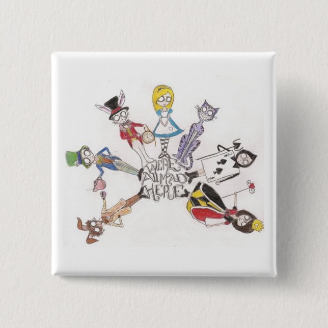 Macaron Carré 5 Cm "nous sommes tous fous ici" nous boutonnons (Devant)