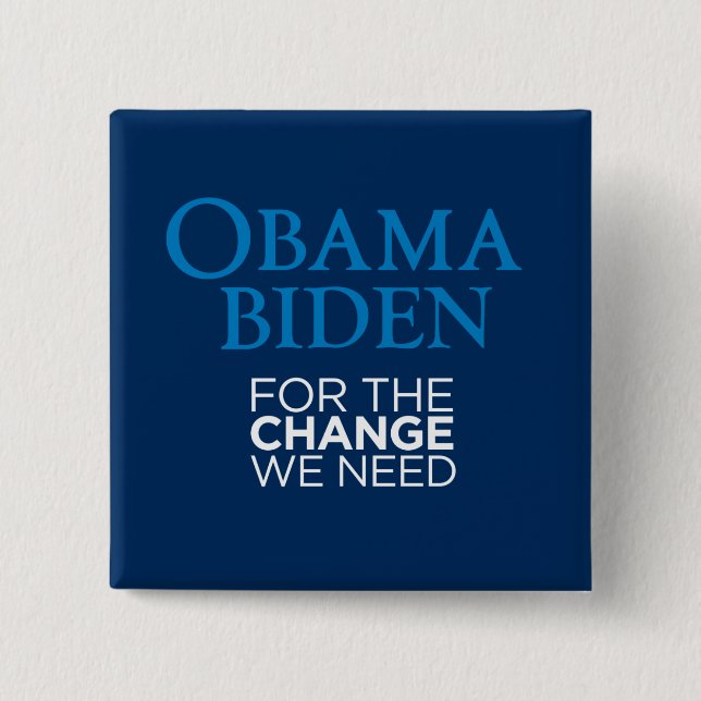 Macaron Carré 5 Cm Obama Biden pour le changement nous avons besoin (Devant)