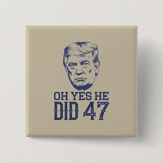 Macaron Carré 5 Cm Oh Oui Il A Fait 47 Trump 2024 (Devant)