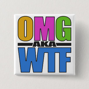 Macaron Carré 5 Cm OMG aka WTF bouton personnalisé