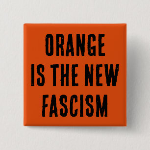 Macaron Carré 5 Cm Orange est le bouton Nouveau Fascisme