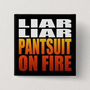 Macaron Carré 5 Cm Pantsuit menteuse en feu   Politique