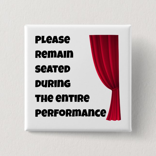 Macaron Carré 5 Cm Please Remain Seated” Funny Bathroom Button (Devant)