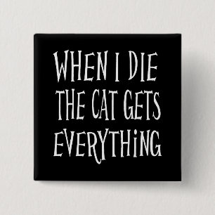 Macaron Carré 5 Cm QUAND JE METS LE CHAT OBTIENT TOUT CE QUI EST amus