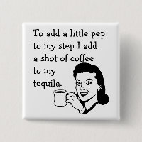 Retro Femme au foyer Funny Tequila Citation Pep de