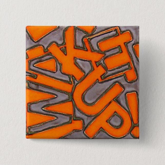 Macaron Carré 5 Cm Réveillez-vous ! Bouton (Devant)