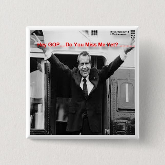 Macaron Carré 5 Cm Richard Nixon "Miss Me Pourtant ?" Drôle cadeaux & (Devant)