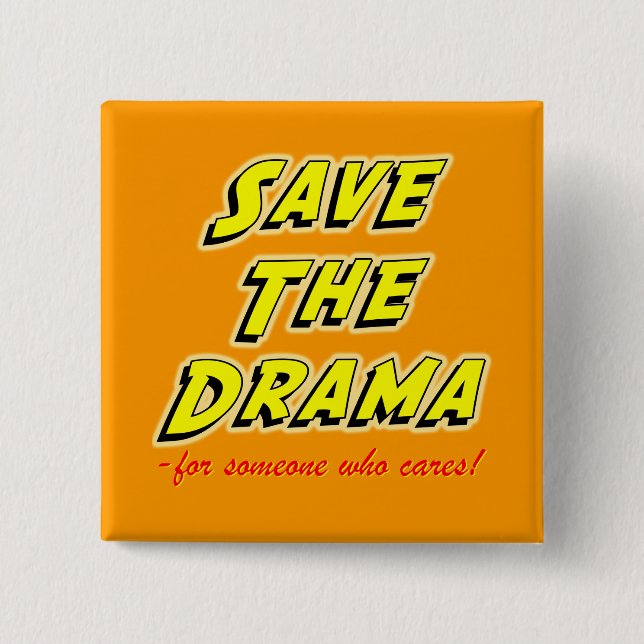 Macaron Carré 5 Cm Sauvez l'énonciation vive de drame (Devant)