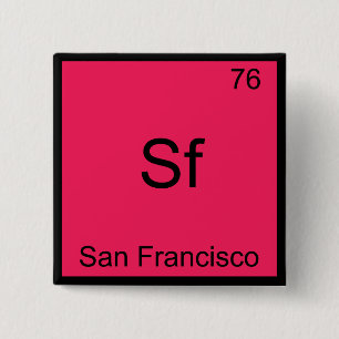 Macaron Carré 5 Cm Sf - San Francisco symbole d'élément de chimie de 