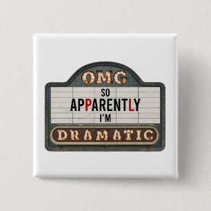 Macaron Carré 5 Cm Signe du cinéma Marquee Apparemment je suis dramat